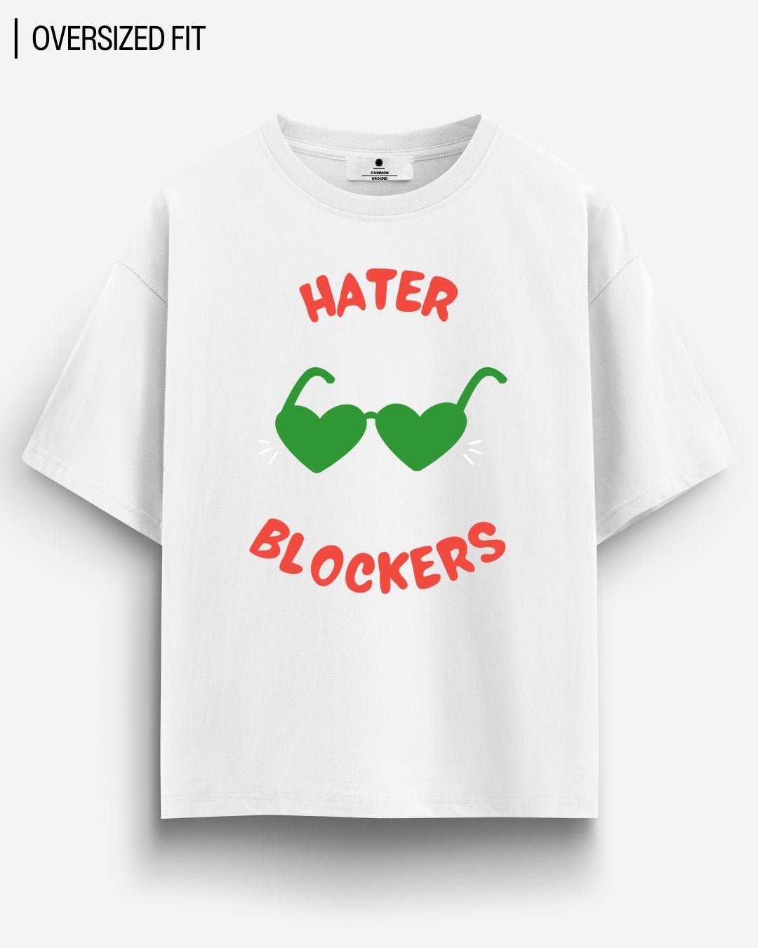 HATER BLOCK OVERSIZED T - SHIRT - COMMONGROUND