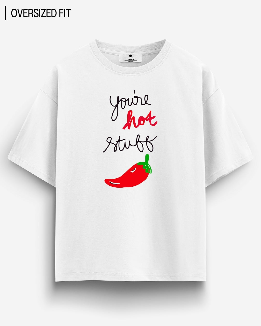 HOT STUFF OVERSIZED T - SHIRT - COMMONGROUND