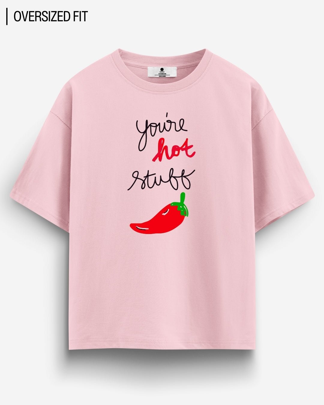 HOT STUFF OVERSIZED T - SHIRT - COMMONGROUND