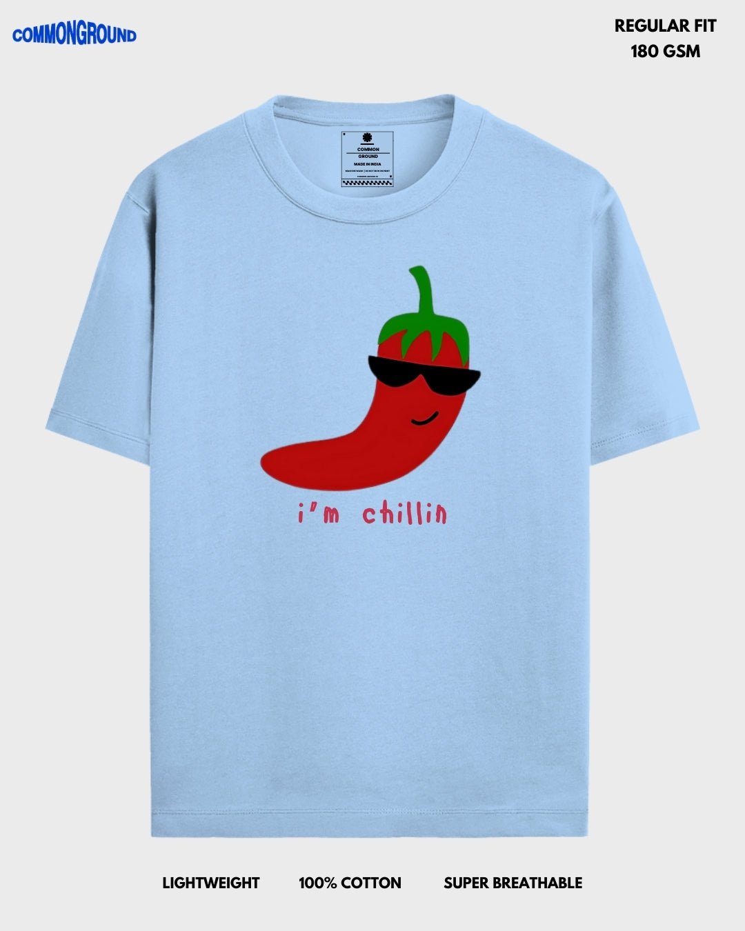 I'M CHILLIN REGULAR T - SHIRT - COMMONGROUND