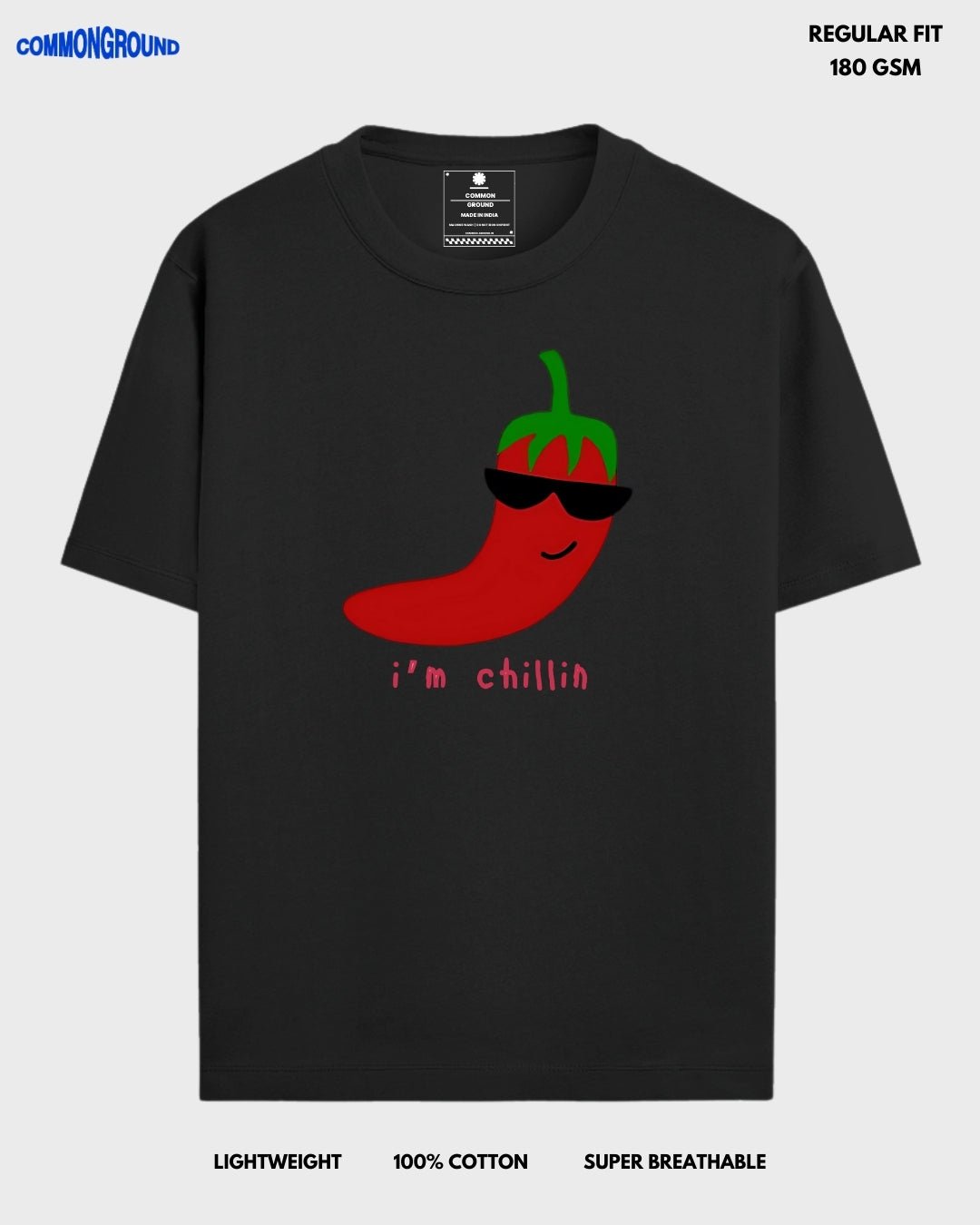 I'M CHILLIN REGULAR T - SHIRT - COMMONGROUND