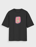 ITS OK OVERSIZED T - SHIRT - COMMONGROUND