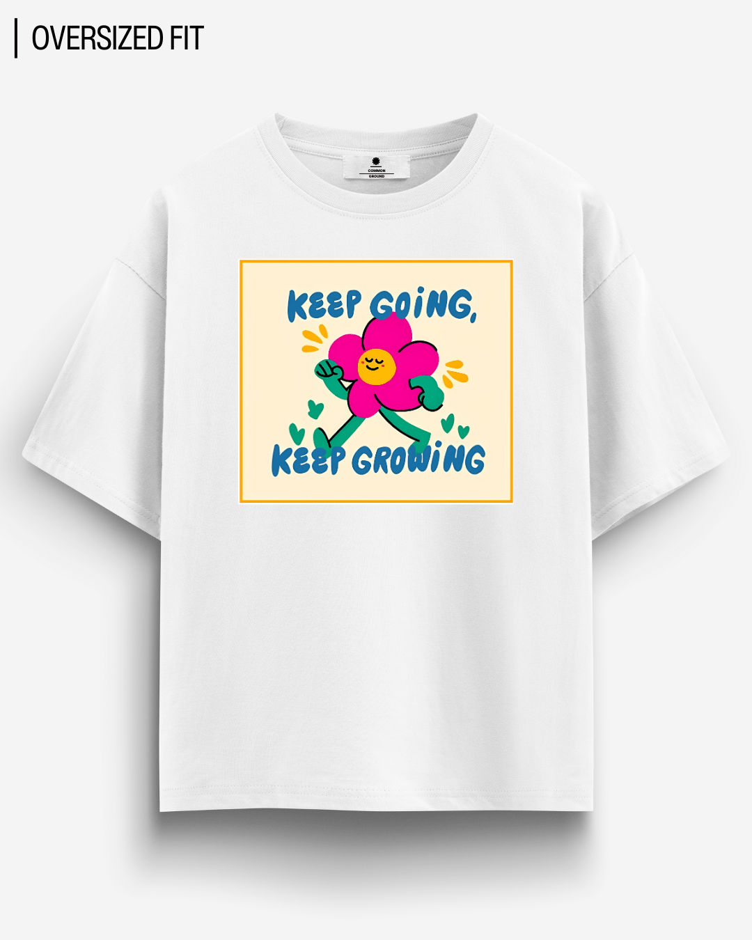 KEEP GROWING OVERSIZED T - SHIRT - COMMONGROUND