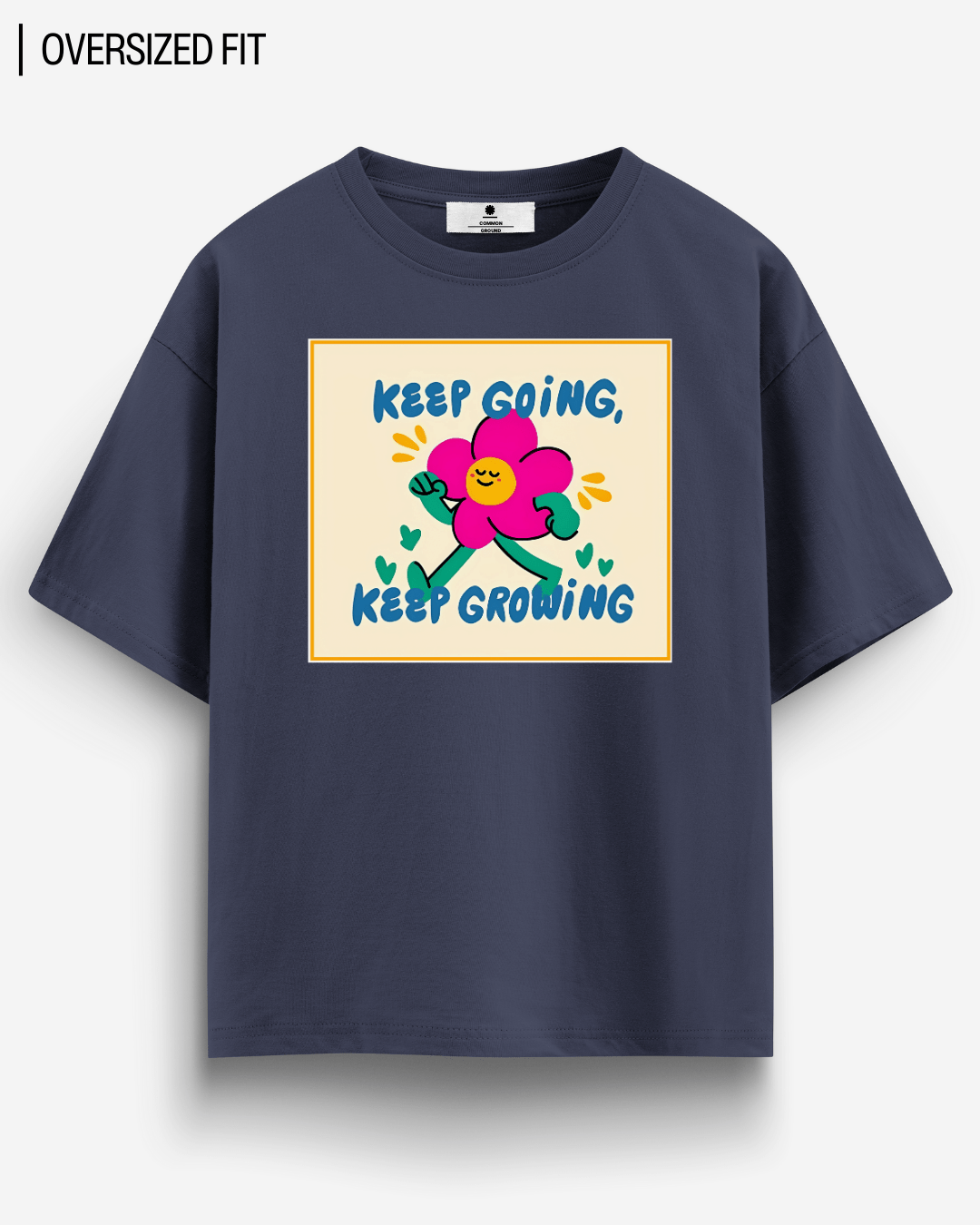 KEEP GROWING OVERSIZED T - SHIRT - COMMONGROUND