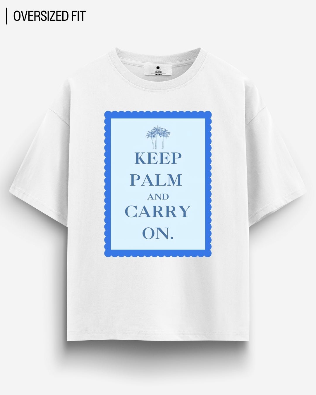 KEEP PALM OVERSIZED T - SHIRT - COMMONGROUND