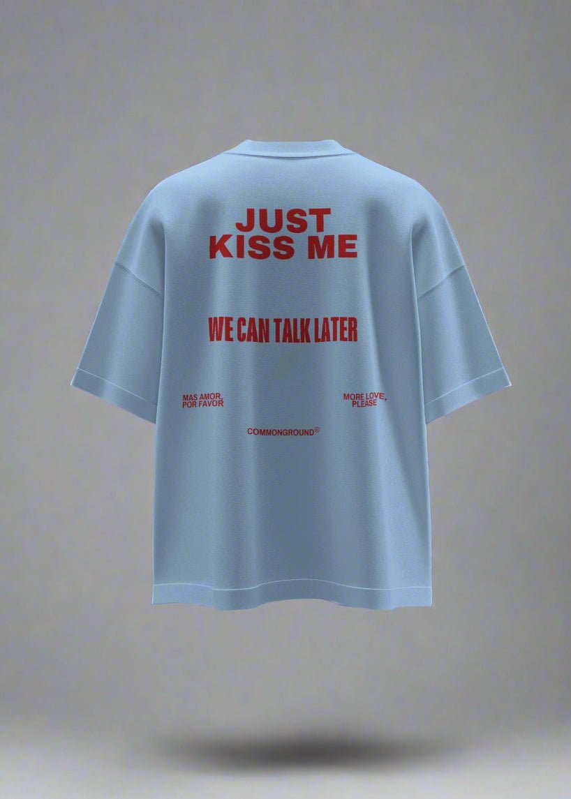 KISS ME OVERSIZED T - SHIRT - COMMONGROUND