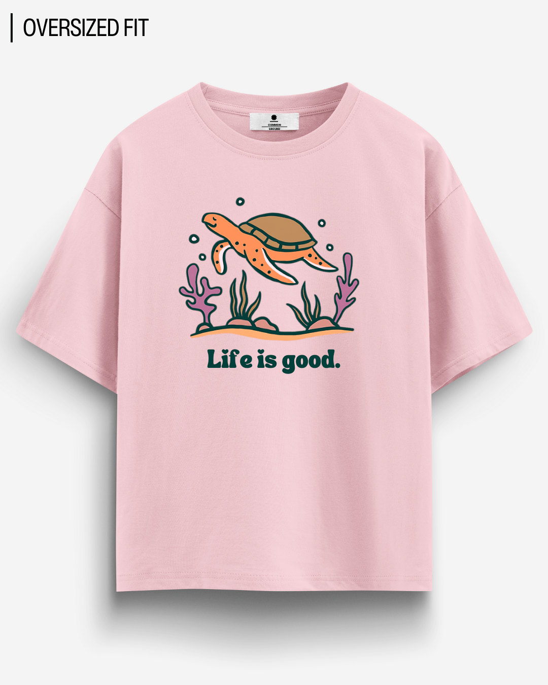 LIFE IS GOOD OVERSIZED T - SHIRT - COMMONGROUND