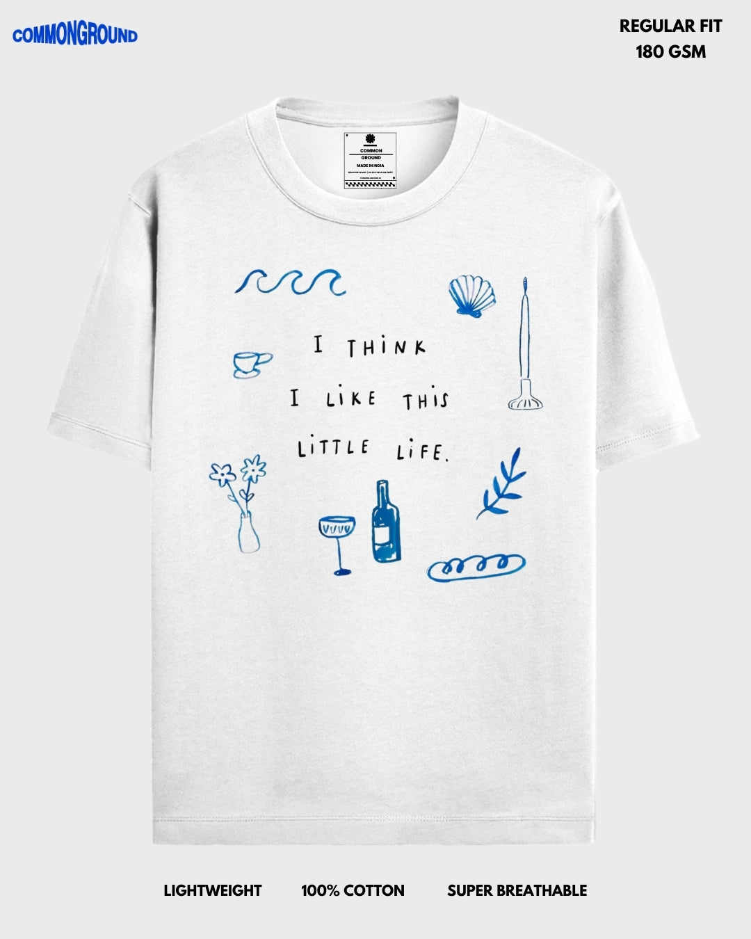 LIKE THIS LITTLE LIFE REGULAR T - SHIRT - COMMONGROUND