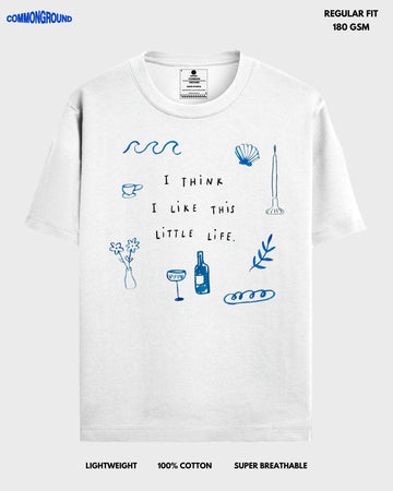 LIKE THIS LITTLE LIFE REGULAR T - SHIRT - COMMONGROUND