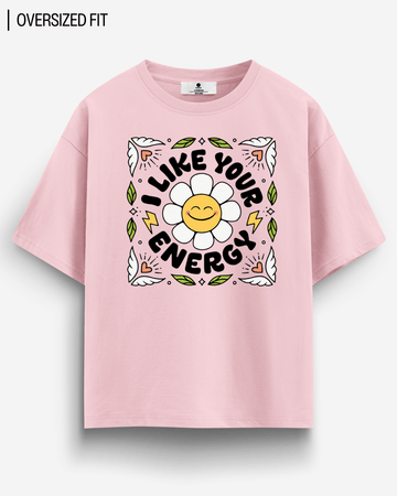 LIKE YOUR ENERGY OVERSIZED T - SHIRT - COMMONGROUND