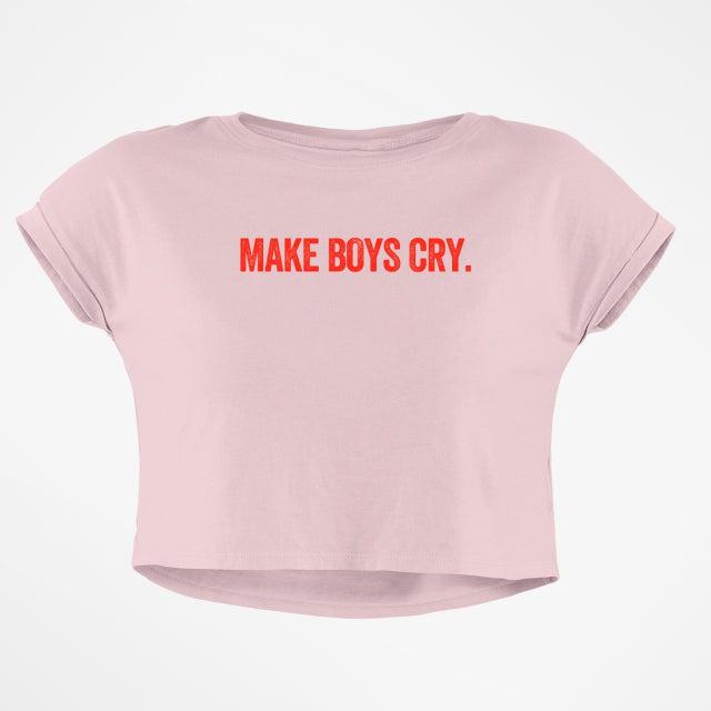 MAKE BOYS CRY CROP TOP - COMMONGROUND