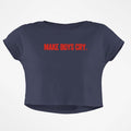 MAKE BOYS CRY CROP TOP - COMMONGROUND