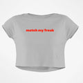 MATCH MY FREAK CROP TOP - COMMONGROUND