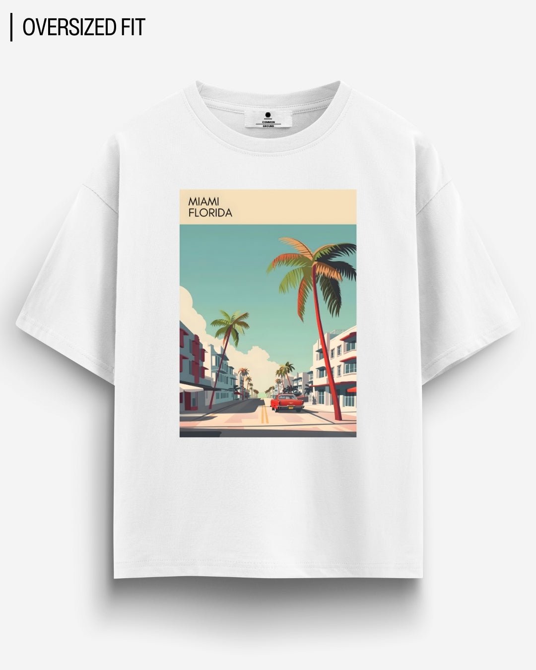 MIAMI OVERSIZED T - SHIRT - COMMONGROUND
