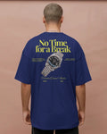 NO TIME FOR A BREAK OVERSIZED T - SHIRT - COMMONGROUND