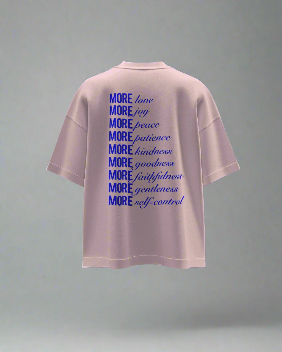 MORE LOVE MORE JOY OVERSIZED T-SHIRT