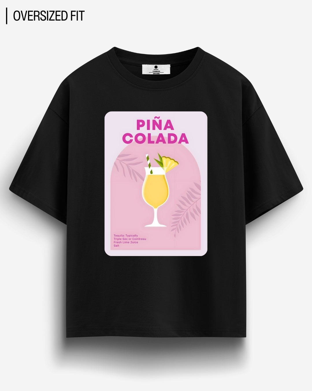 PINA COLADA OVERSIZED T - SHIRT - COMMONGROUND