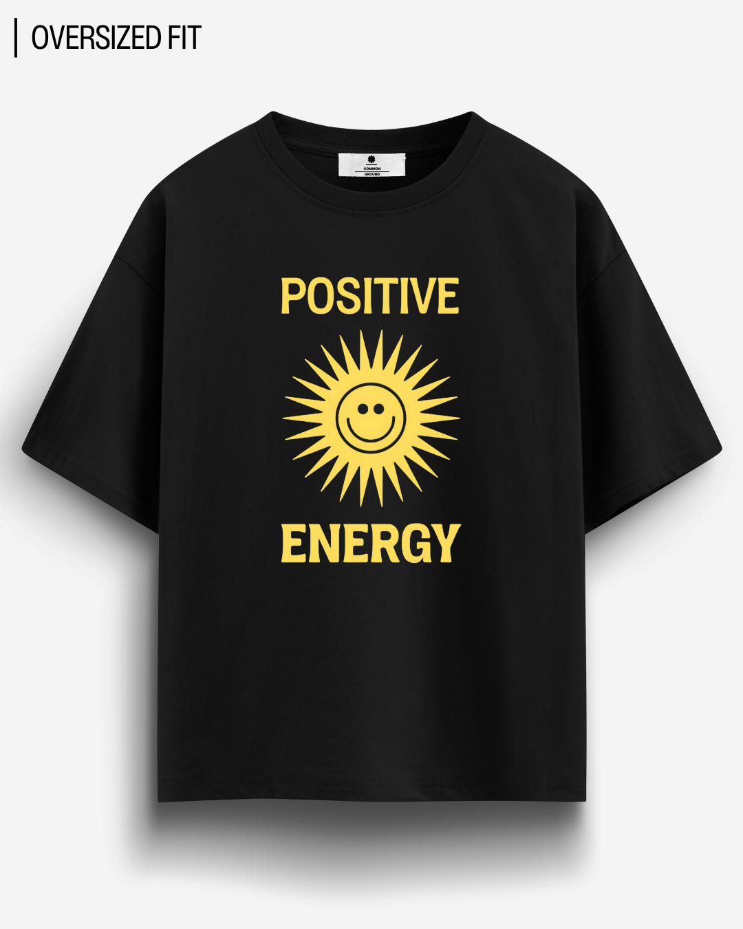 POSITIVE ENERGY OVERSIZED T - SHIRT - COMMONGROUND