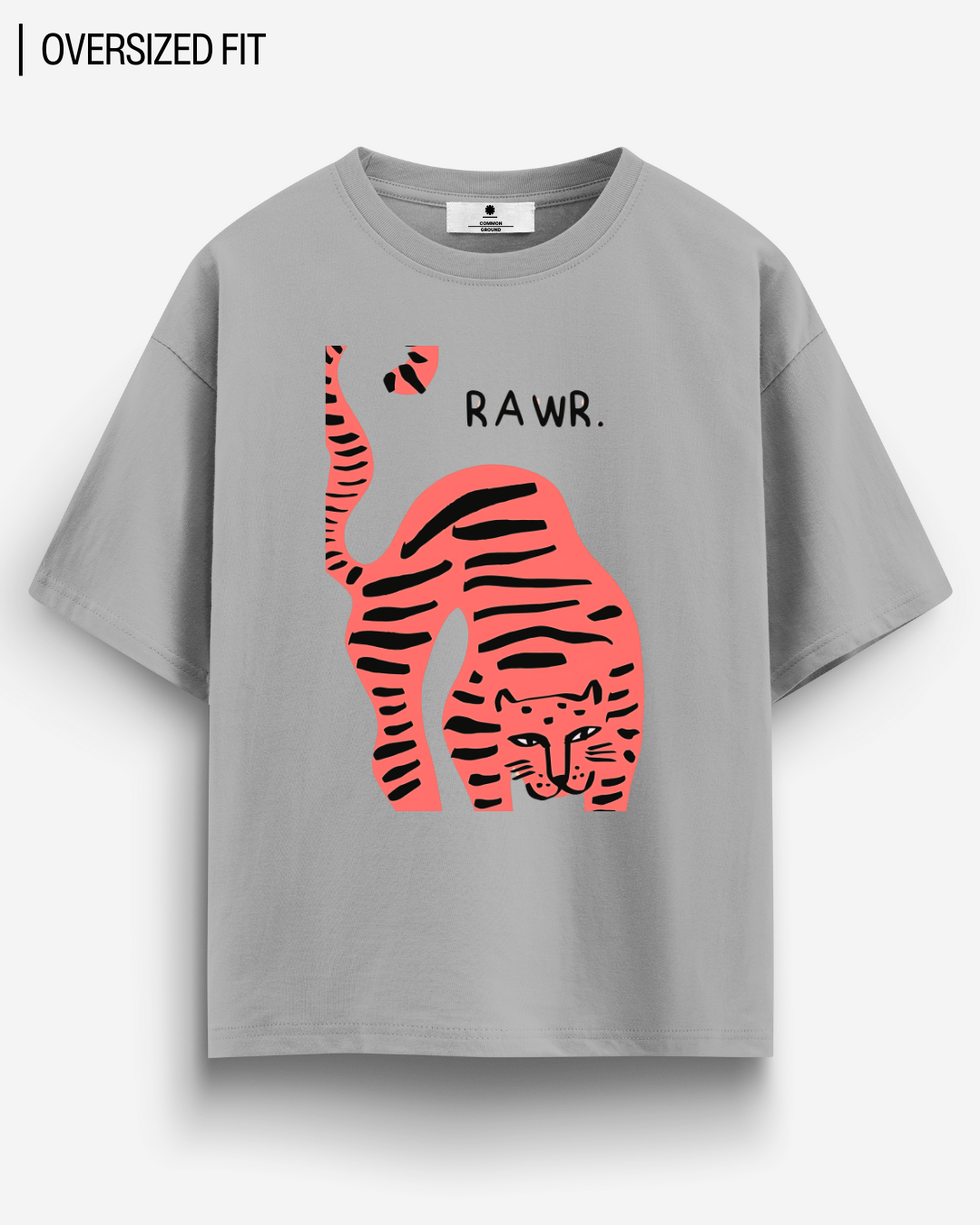 RAWR OVERSIZED T - SHIRT - COMMONGROUND