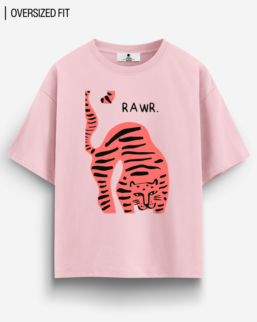 RAWR OVERSIZED T - SHIRT - COMMONGROUND