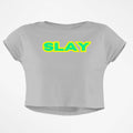 SLAY CROP TOP - COMMONGROUND