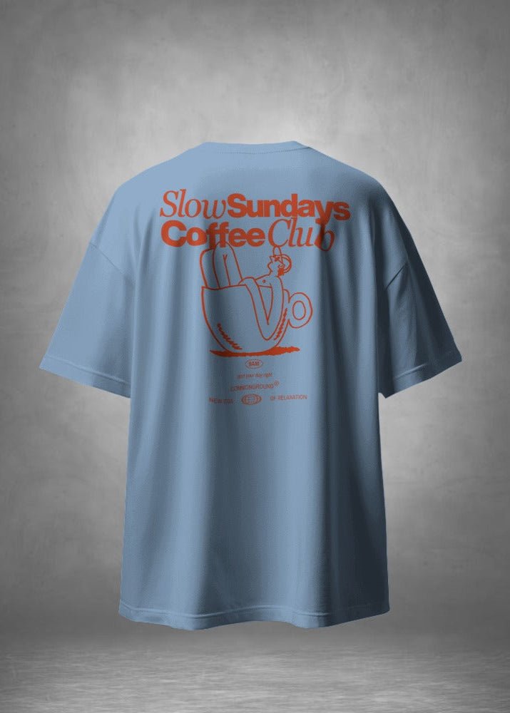 SLOW SUNDAYS COFFEE CLUB OVERSIZED T - SHIRT - COMMONGROUND