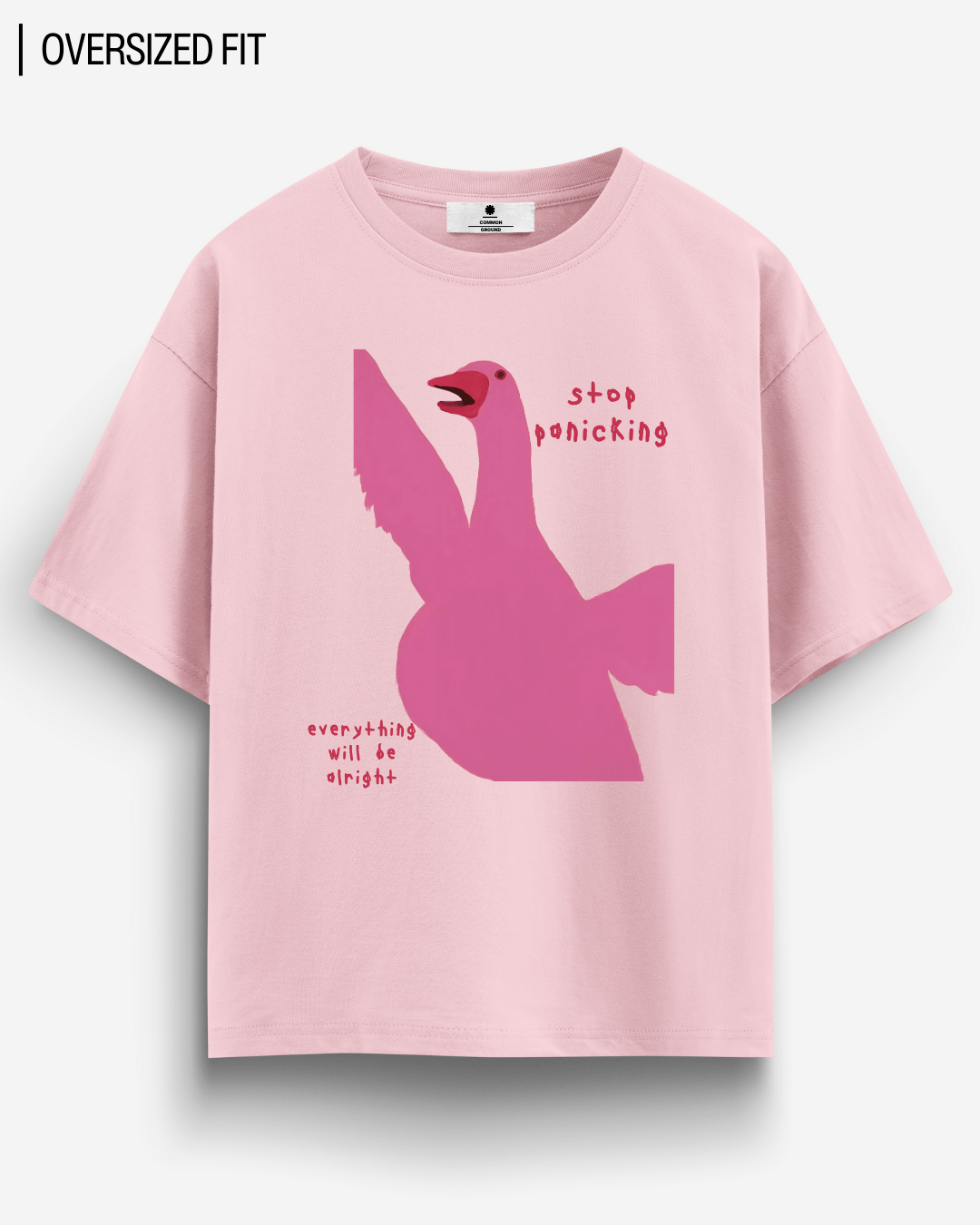 STOP PANICKING OVERSIZED T - SHIRT - COMMONGROUND