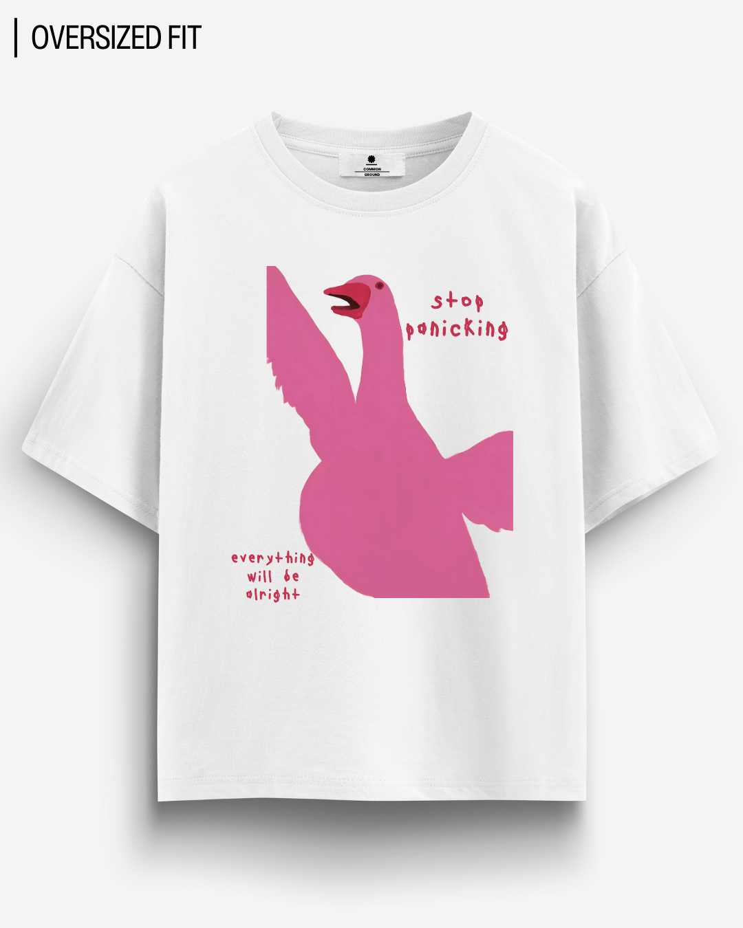 STOP PANICKING OVERSIZED T - SHIRT - COMMONGROUND