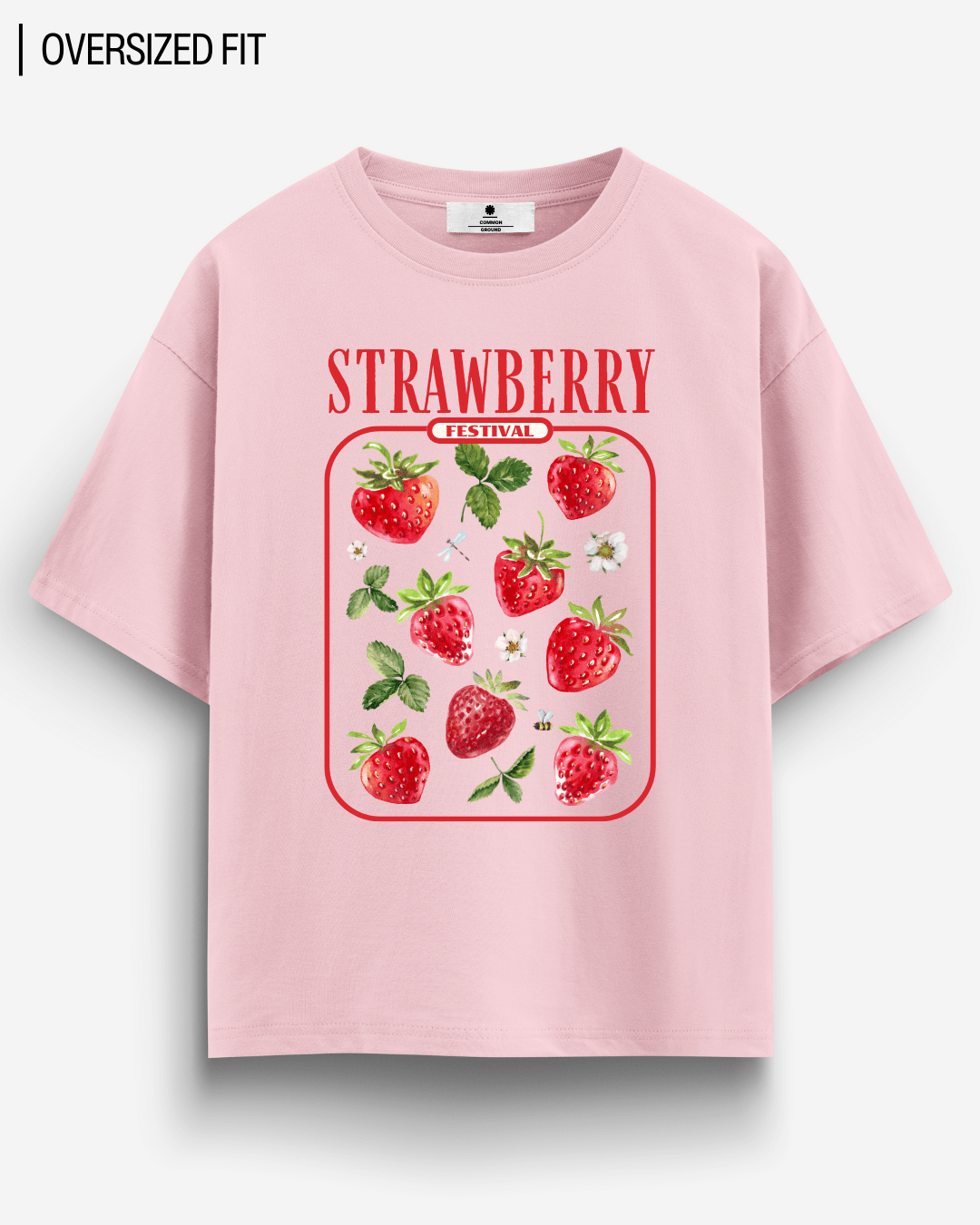 STRAWBERRY FESTIVAL OVERSIZED T - SHIRT - COMMONGROUND