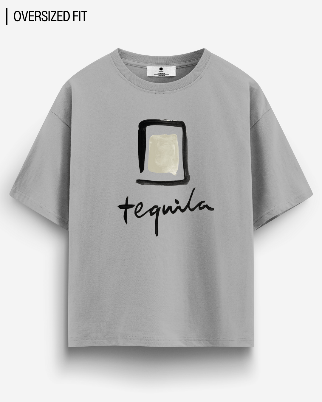 TEQUILA OVERSIZED T - SHIRT - COMMONGROUND