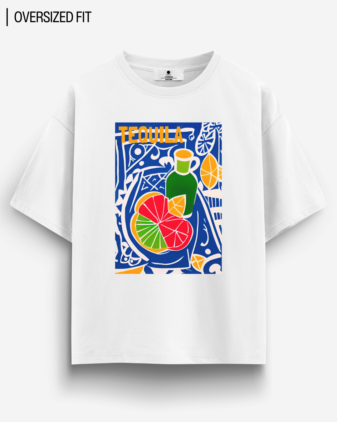 TEQUILA OVERSIZED T - SHIRT - COMMONGROUND