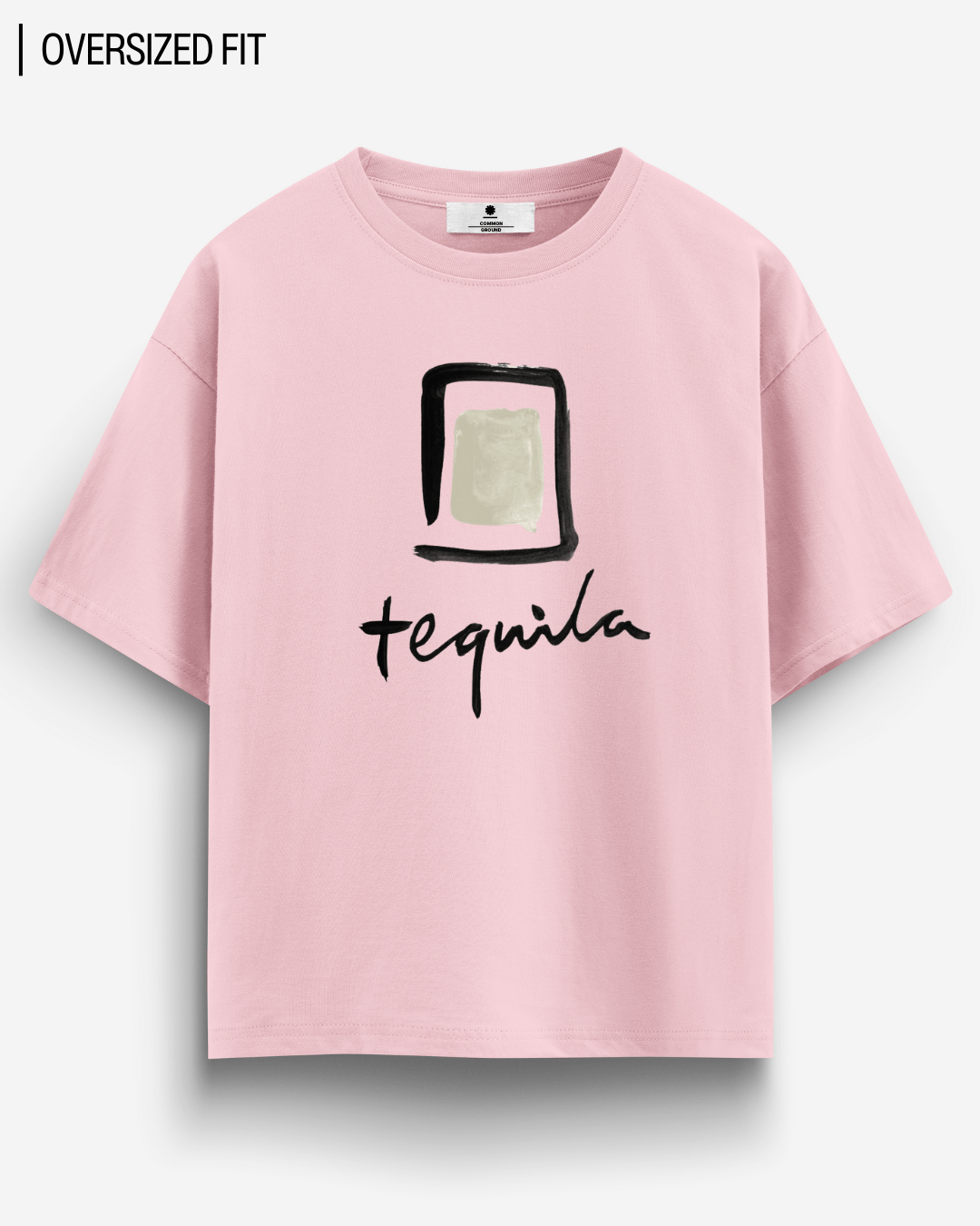 TEQUILA OVERSIZED T - SHIRT - COMMONGROUND