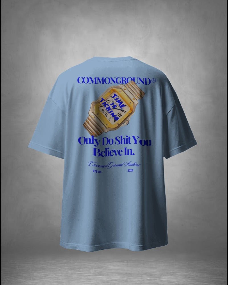 TIME IS TICKING OVERSIZED T - SHIRT - COMMONGROUND