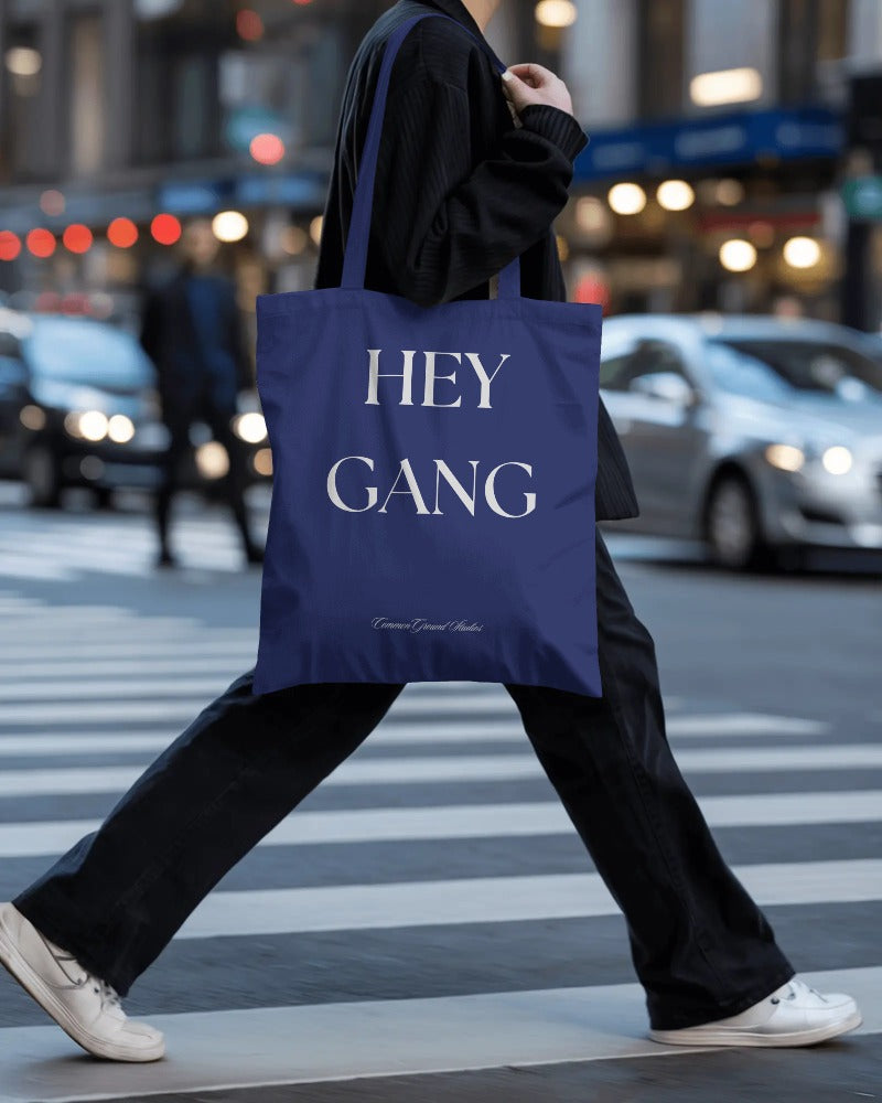 HEY GANG TOTE BAG