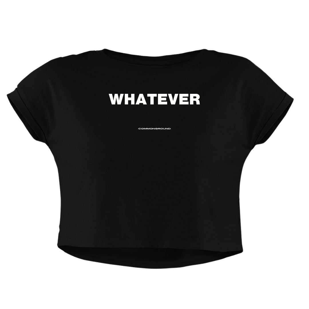 WHATEVER CROP TOP - COMMONGROUND