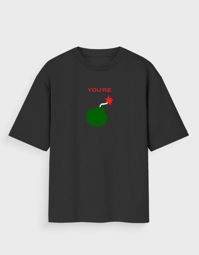 YOU'RE BOMB OVERSIZED T - SHIRT - COMMONGROUND